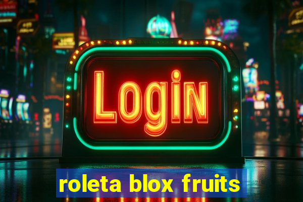 roleta blox fruits